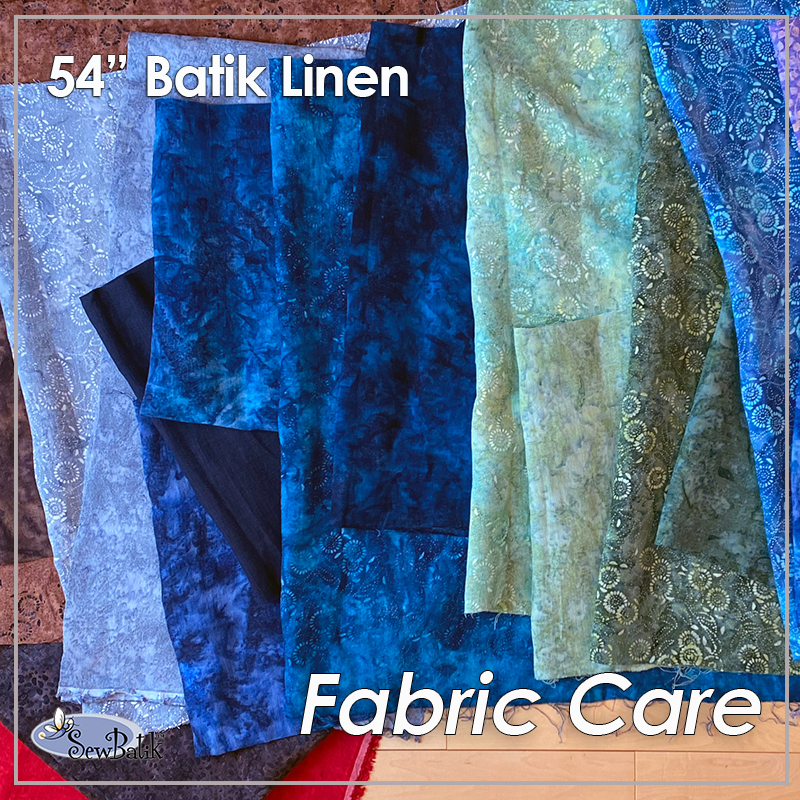 Batik Linen - Simple Fabric Care